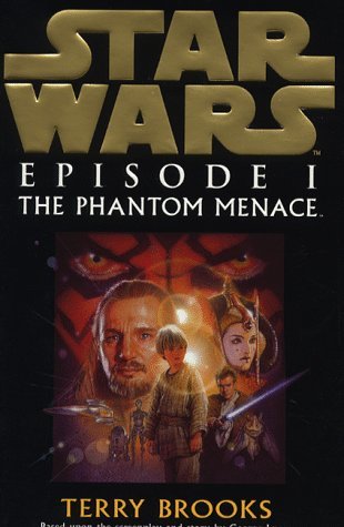 Book cover of Star Wars: Episode I - The Phantom Menace by Terry; Lucas Brooks