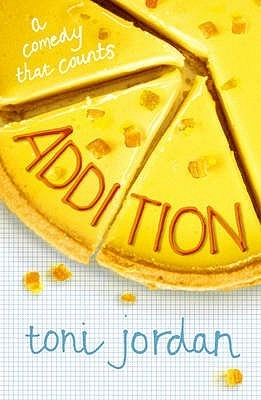 Book cover of Addition by Toni Jordan