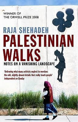 Book cover of Palestinian Walks by Raja Shehadeh
