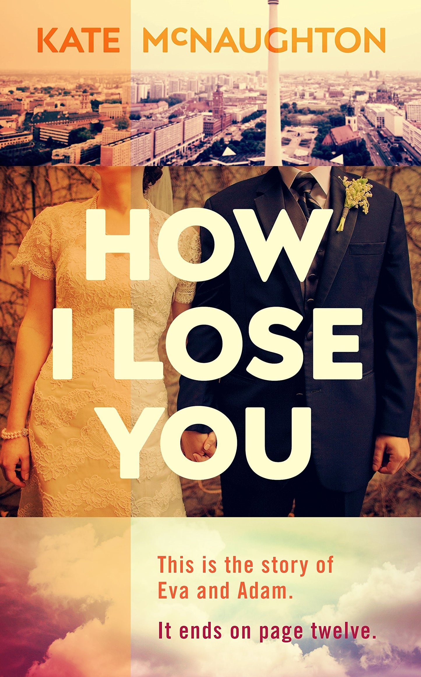 Book cover of How I Lose You by Kate McNaughton