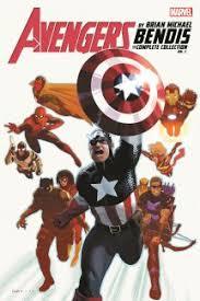 Book cover of Avengers By Brian Michael Bendis: The Complete Collection, Vol. 2 by Brian Michael Bendis, Bryan Hitch (Illus.), John Romita Jr. (Illus.), Renato Guedes (Illus.), Chris Bachalo (Illus.)