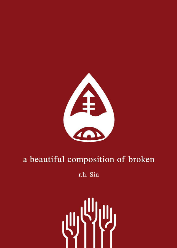 Book cover of A Beautiful Composition of Broken by R.H. Sin