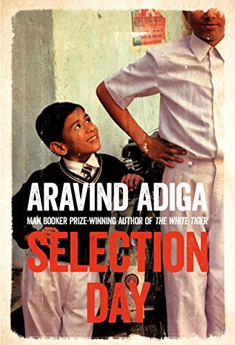 Book cover of Selection Day by Aravind Adiga