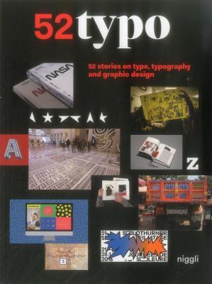Book cover of 52 Typo: 52 Stories On Type, Typography And Graphic Design by étapes: editions