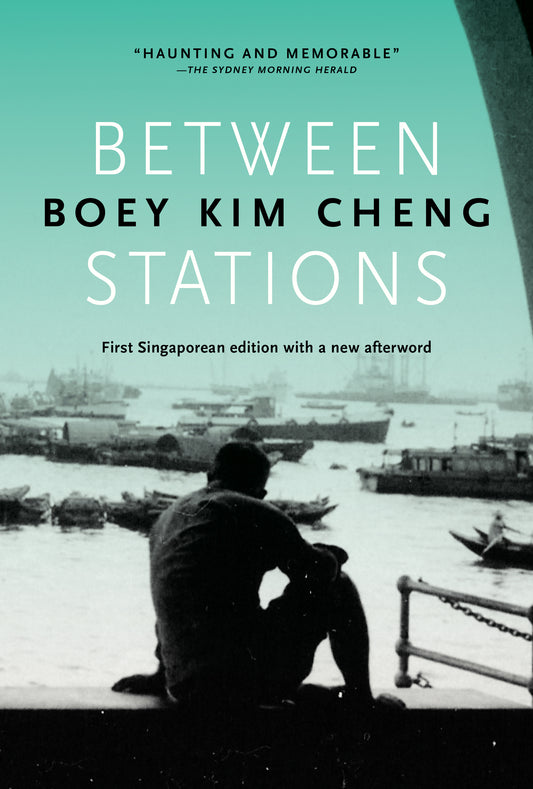 Book cover of Between Stations by Boey Kim Cheng
