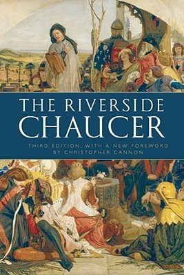 Book cover of The Riverside Chaucer by Geoffrey Chaucer