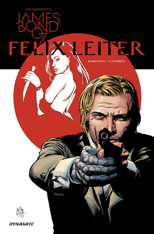 Book cover of James Bond: Felix Leiter by James  Robinson, Aaron Campbell (Illus.)