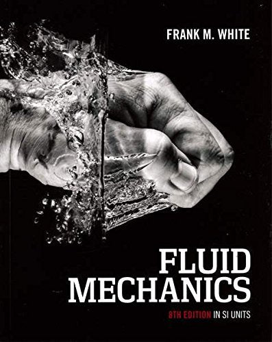 Book cover of Fluid Mechanics 8E In SI Units by Frank M. White