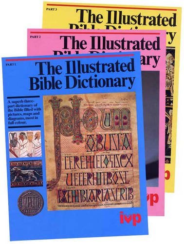 Book cover of The Illustrated Bible Dictionary by Norman Hillyer (Ed.), J.D. Douglas (Ed.)