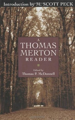 Book cover of A Thomas Merton Reader by Thomas Merton, Thomas P. Mcdonnell (Ed.)