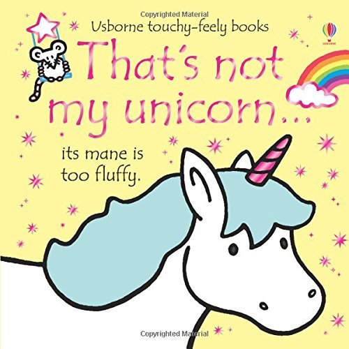 Book cover of That's Not My Unicorn... by Fiona Watt, Rachel Wells