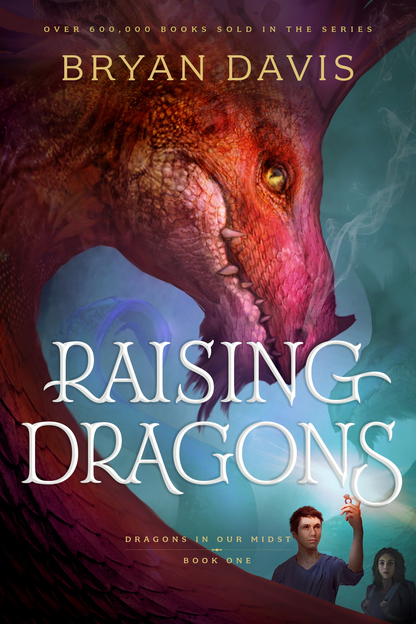 Book cover of Raising Dragons by Bryan  Davis