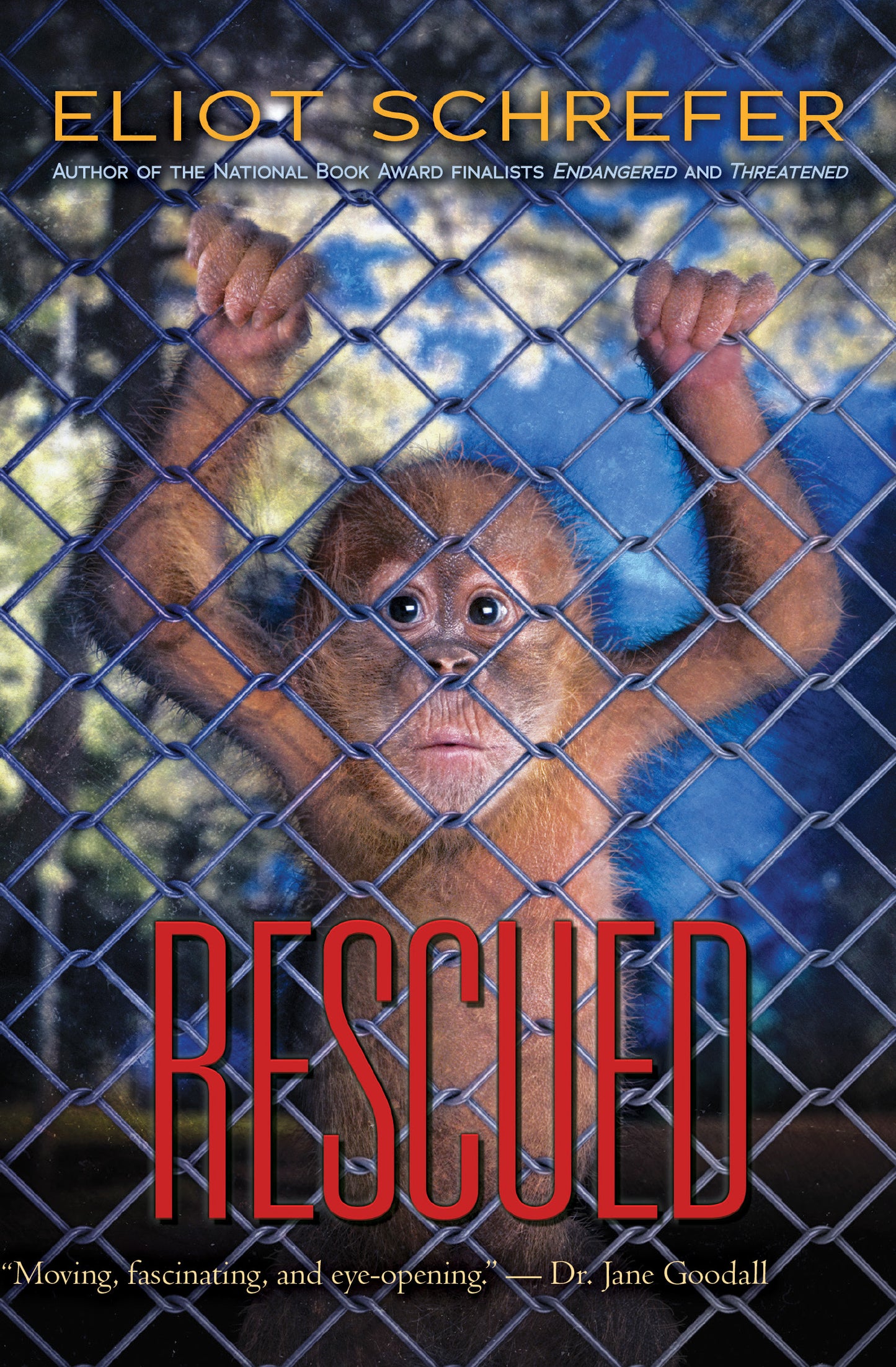 Book cover of Rescued (3) by Eliot Schrefer