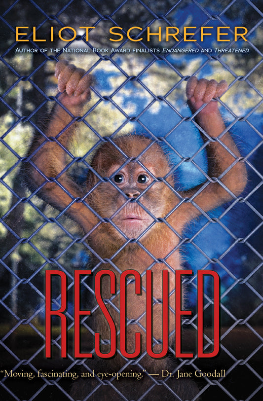 Book cover of Rescued (3) by Eliot Schrefer