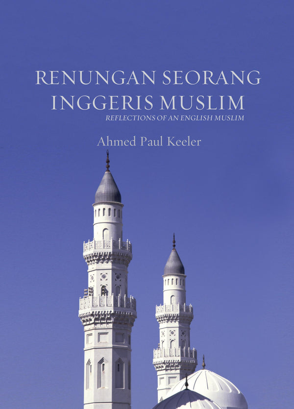 Book cover of Renungan Seorang Inggeris Muslim by Ahmed Paul Keeler