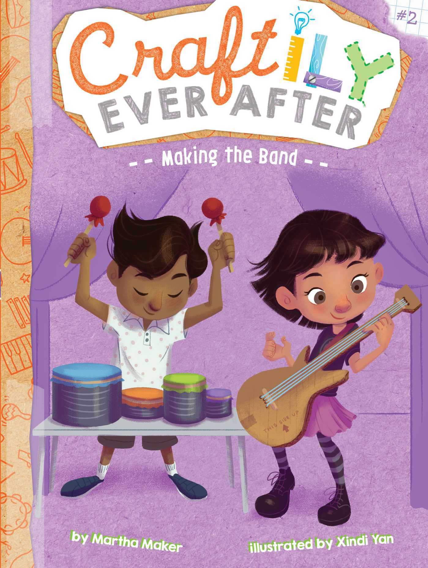 Book cover of Making The Band by Martha Maker, Xindi Yan (Illus.)