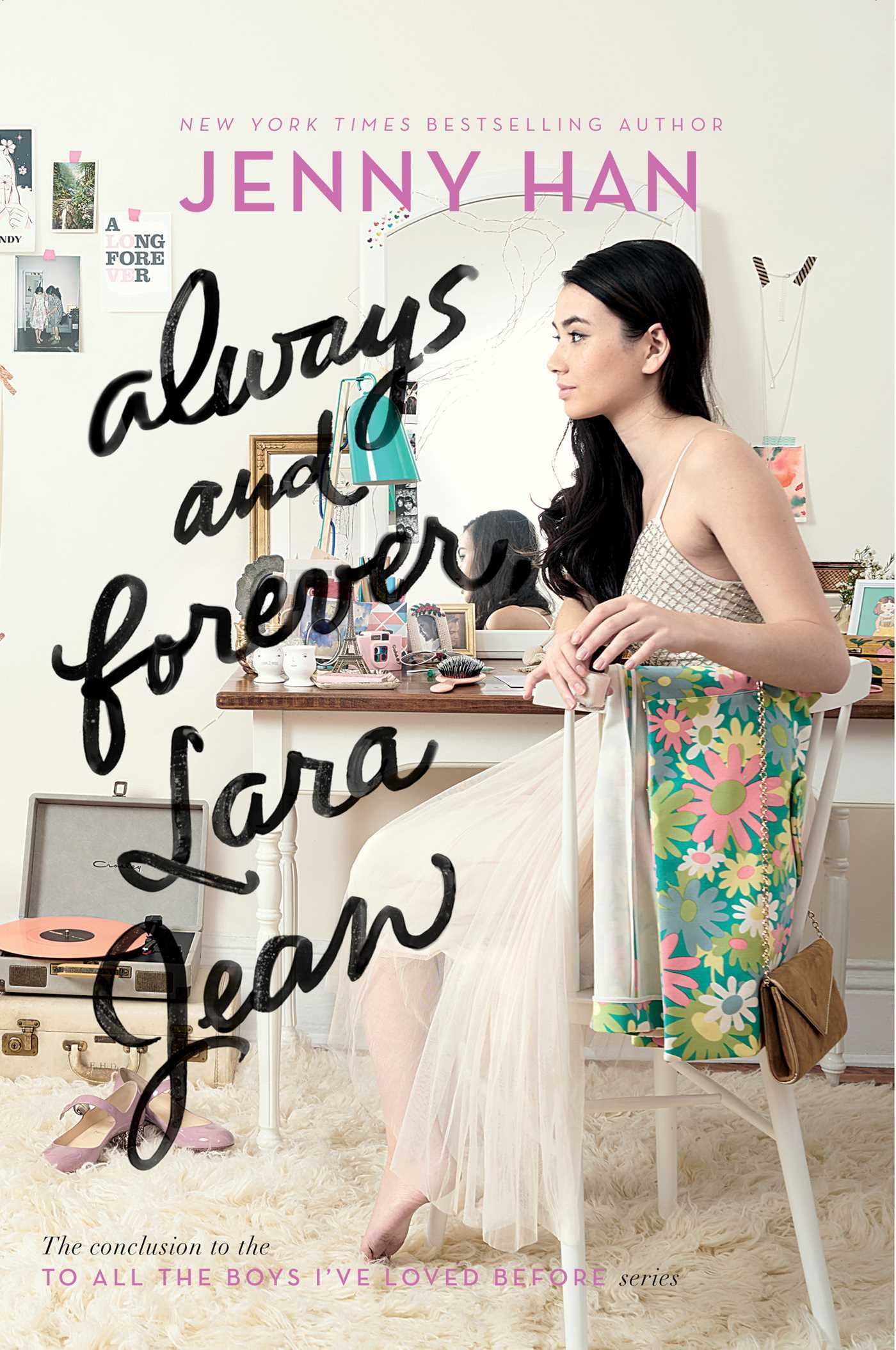 Book cover of Always And Forever, Lara Jean by Jenny Han