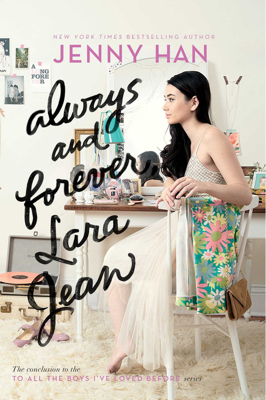 Book cover of Always And Forever, Lara Jean by Jenny Han