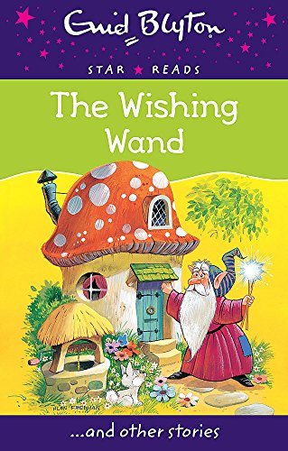 Book cover of The Wishing Wand by Enid Blyton