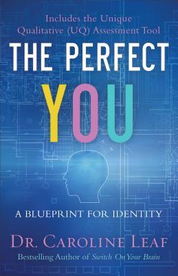 Book cover of Perfect You by Caroline Leaf