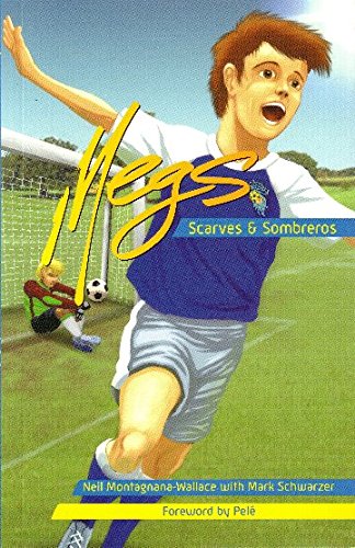Book cover of Megs, Scarves And Sombreros by Neil Montagnana-Wallace