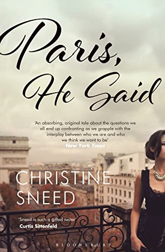 Book cover of Paris He Said by Christine Sneed (Artist)