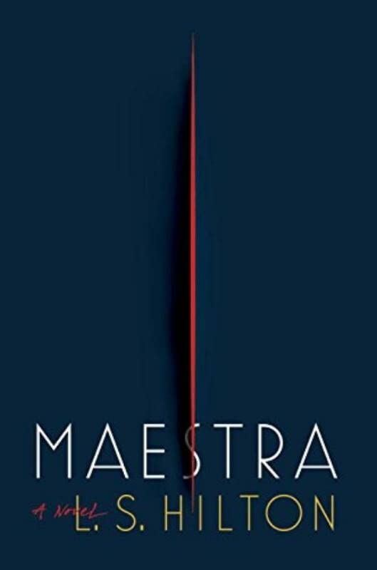 Book cover of Maestra by L.S. Hilton