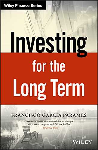 Book cover of Investing For The Long Term: My Experience As An Investor by Francisco García Paramés