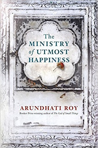 Book cover of The Ministry of Utmost Happiness by Arundhati Roy