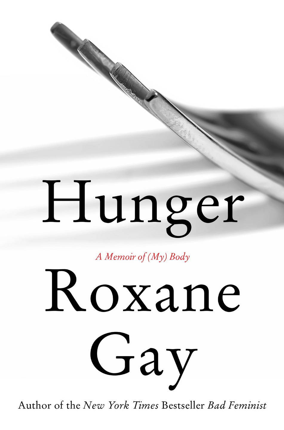 Book cover of Hunger: A Memoir of (My) Body by Roxane Gay