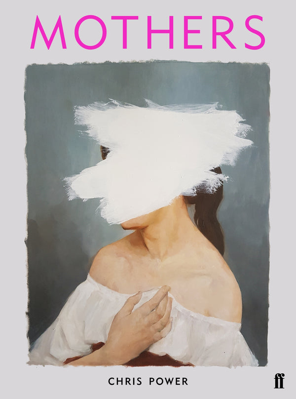 Book cover of Mothers by Chris  Power