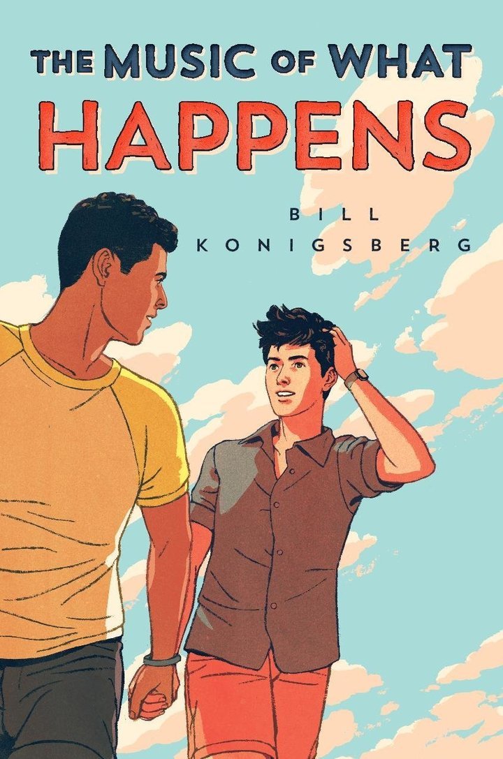 Book cover of The Music of What Happens by Bill Konigsberg