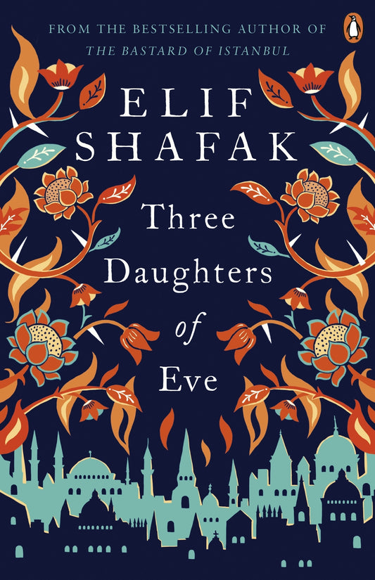 Book cover of Three Daughters Of Eve by Elif Shafak