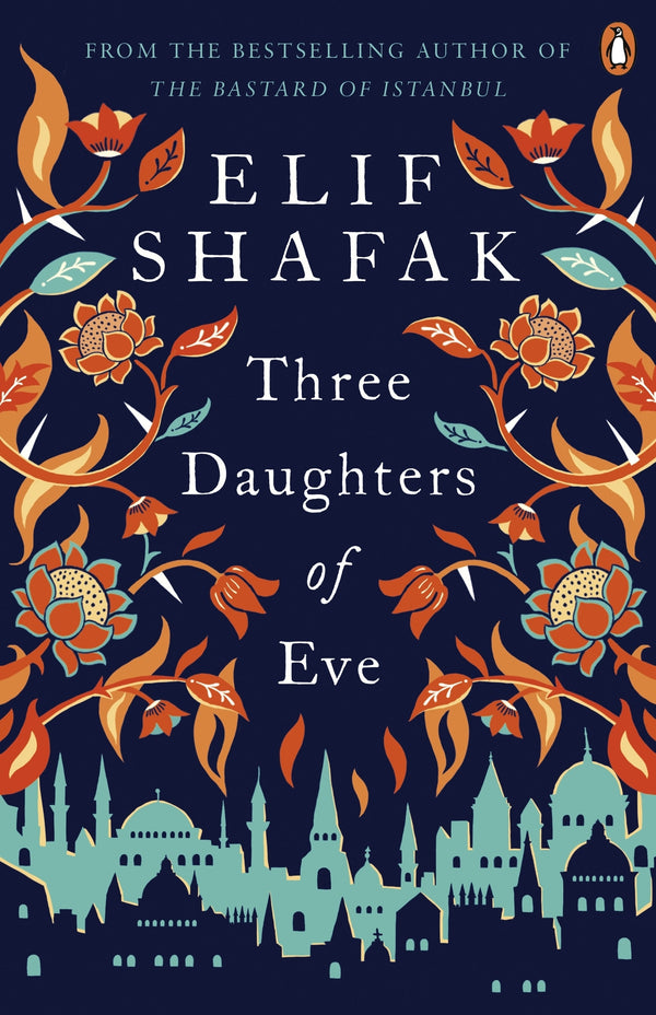 Book cover of Three Daughters Of Eve by Elif Shafak
