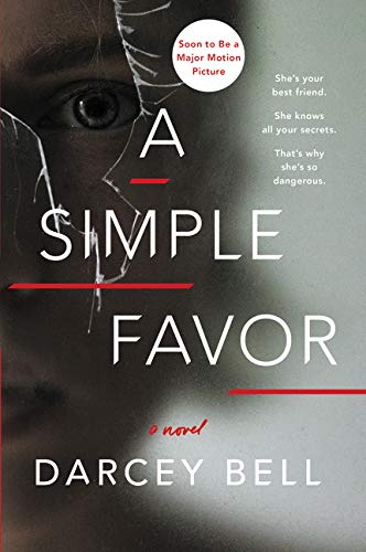 Book cover of A Simple Favor by Darcey Bell