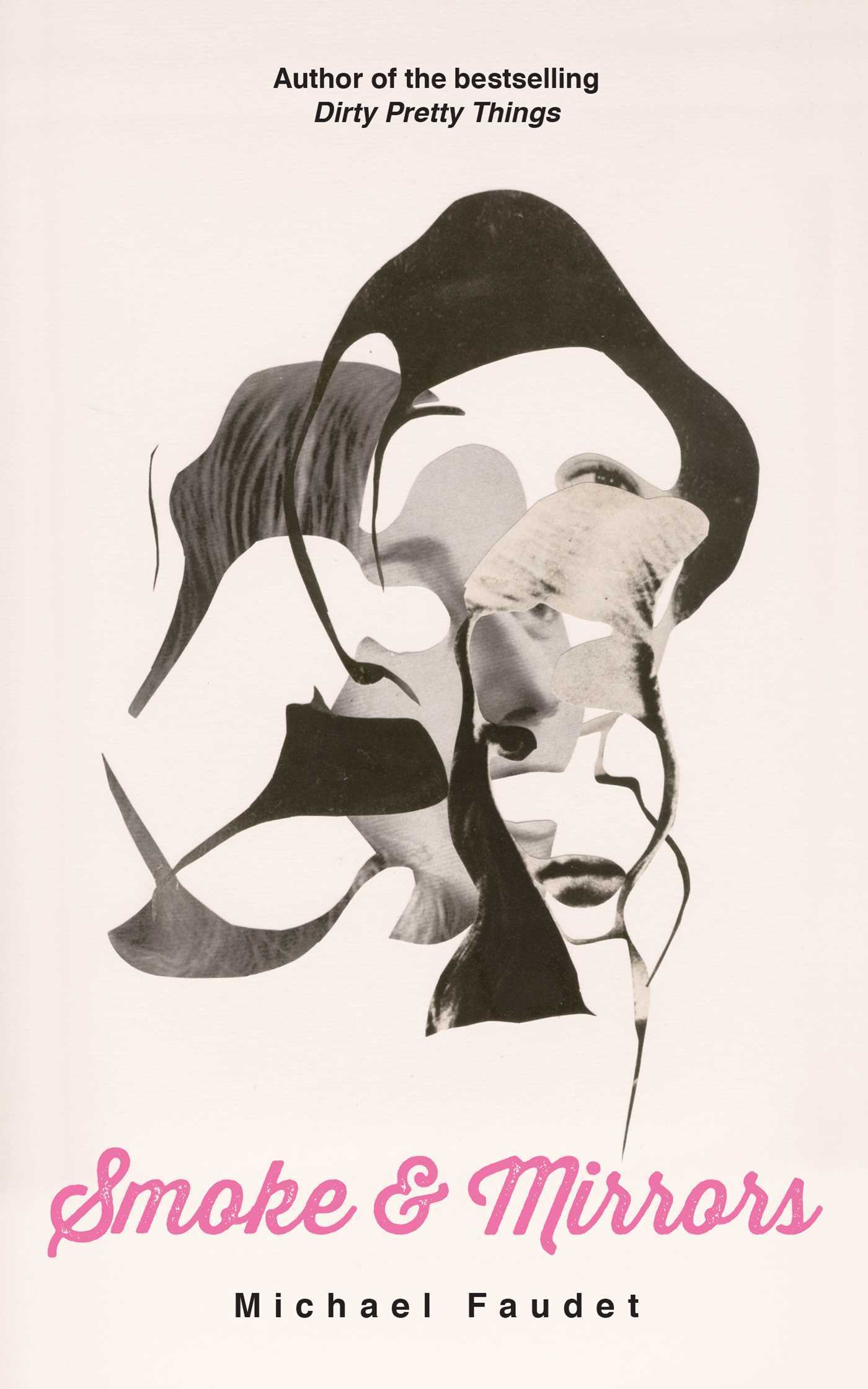 Book cover of Smoke & Mirrors by Michael Faudet