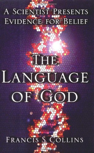 Book cover of The Language of God: A Scientist Presents Evidence For Belief by Francis S. Collins