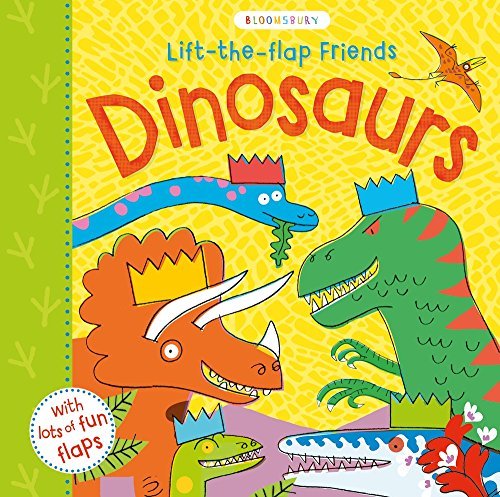 Book cover of Lift The Flap Friends Dinosaurs by LIFT-THE-FLAP FRIENDS DINOSAURS -