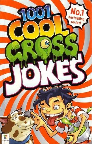 Book cover of 1001 Cool Gross Jokes by Glen Singleton