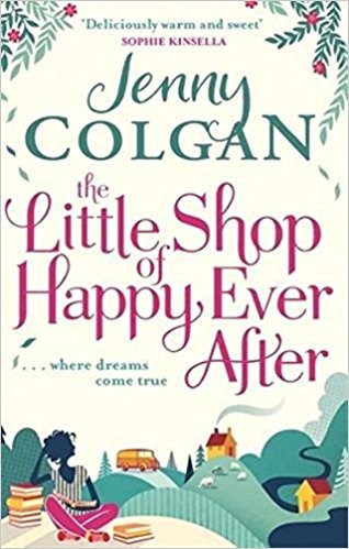 Book cover of The Little Shop Of Happy Ever After by Jenny Colgan