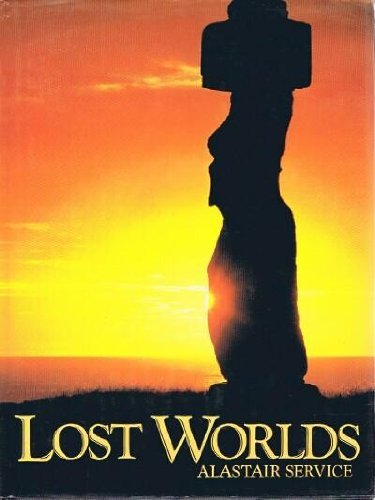 Book cover of Lost Worlds by Alastair Service