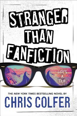 Book cover of Stranger Than Fanfiction by Chris Colfer