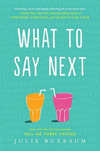 Book cover of What To Say Next by Buxbaum  Julie