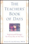 Book cover of The Teachers' Book of Days : Inspirational Passages for Every Day of the Year by Susan Studer