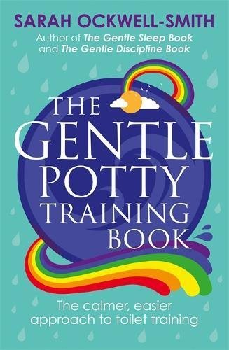 Book cover of The Gentle Potty Training Book by Sarah Ockwell-Smith