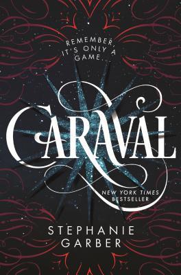Book cover of Caraval by Stephanie Garber