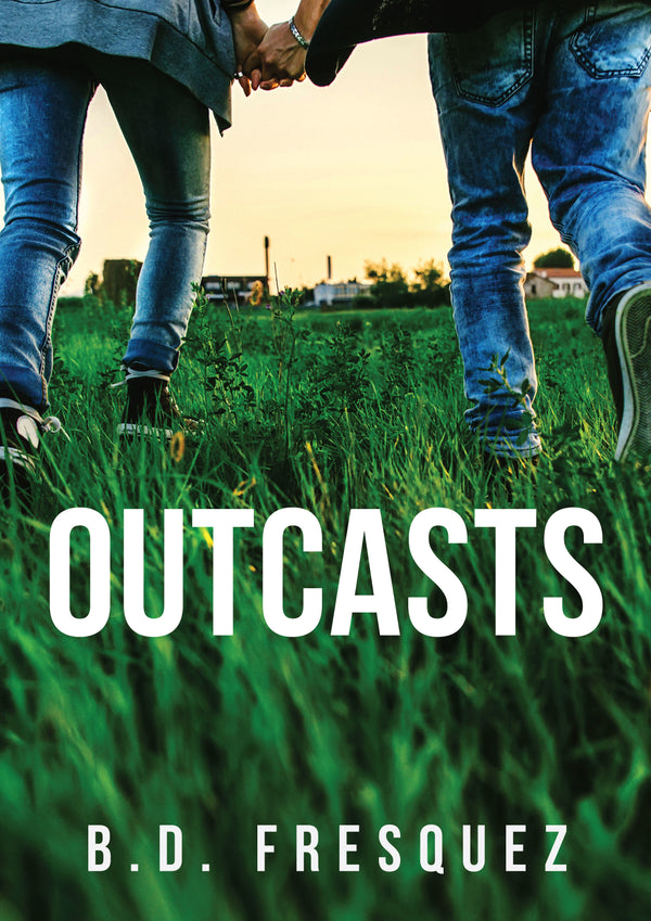Book cover of Outcasts by B.D. Fresquez