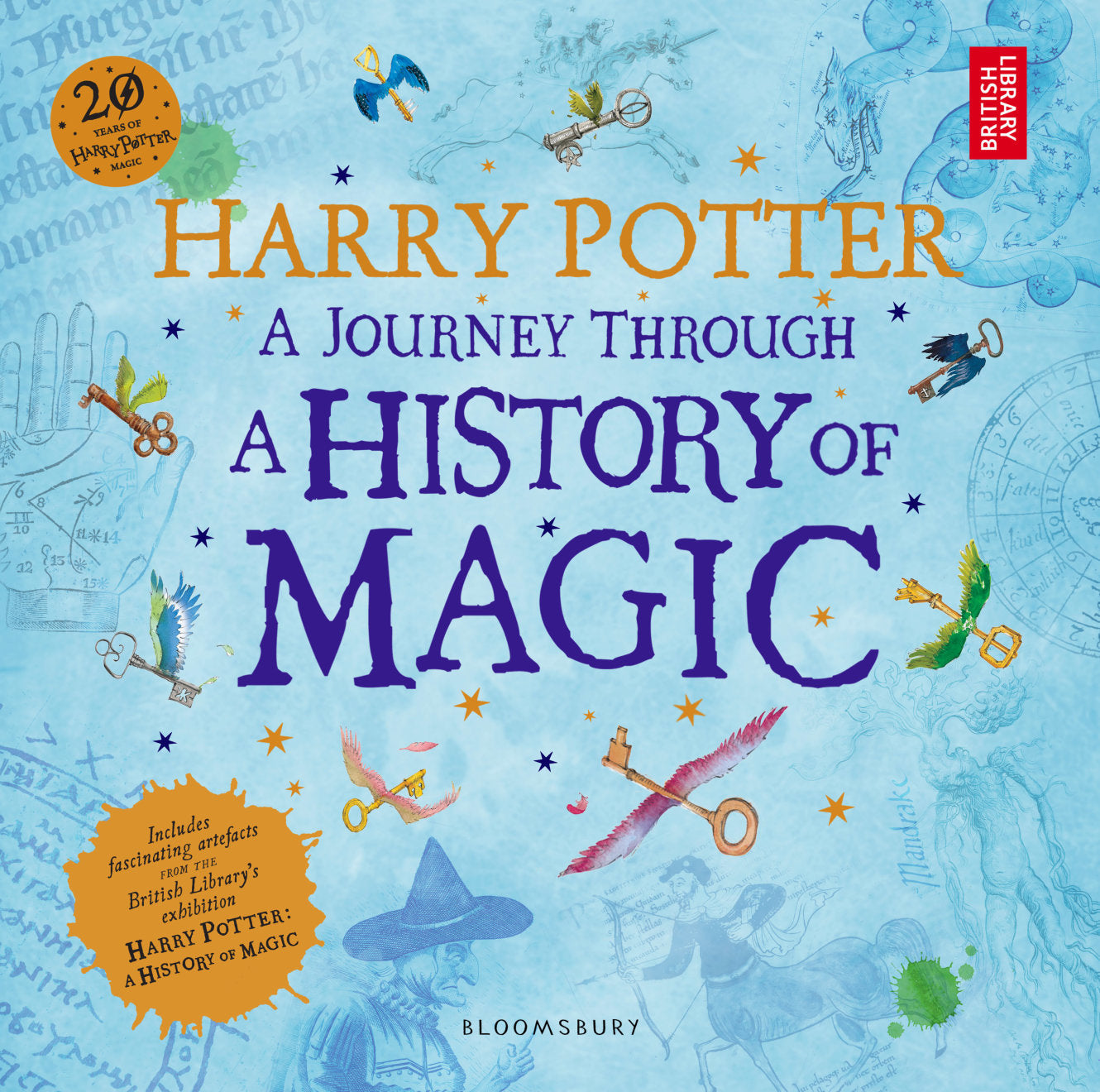 Book cover of Harry Potter: A Journey Through A History Of Magic by British Library, J.K. Rowling