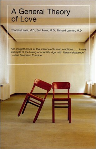 Book cover of A General Theory of Love by Thomas Lewis, Fari Amini, Richard Lannon