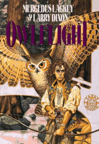 Book cover of Owlflight by Mercedes Lackey, Larry Dixon